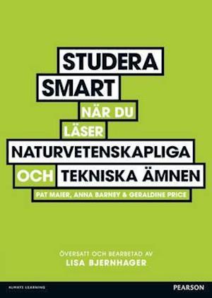 Studera smart när du läser naturvetenskapliga och tekniska ämnen