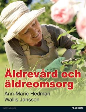 Äldrevård och äldreomsorg PDF eBook
