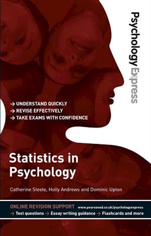 Psychology Express: Statistics and SPSS eBook (Undergraduate Revision Guide)