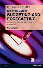 Financial Times Essential Guide to Budgeting and Forecasting, The