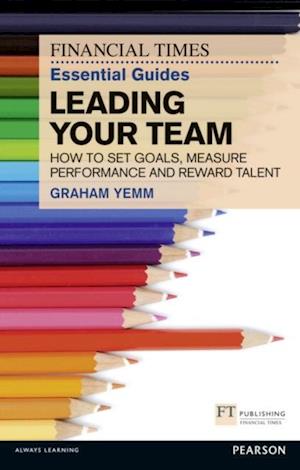 FT Essential Guide to Leading Your Team PDF eBook