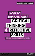 How to Improve your Critical Thinking & Reflective Skills