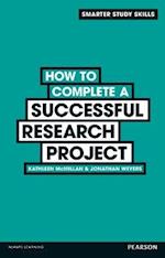 How to Complete a Successful Research Project