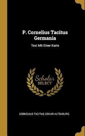 Tacitus, C: GER-P CORNELIUS TACITUS GERMAN