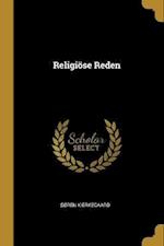 Kierkegaard, S: GER-RELIGIOSE REDEN