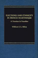 Elections and Ethnicity in French Martinique