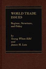 World Trade Issues