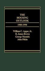 The Housing Outlook, 1980-1990