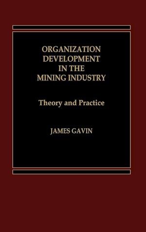Organization Development in the Mining Industry