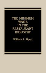 The Minimum Wage in the Restaurant Industry.