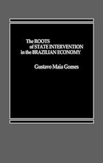 The Roots of State Intervention in the Brazilian Economy.