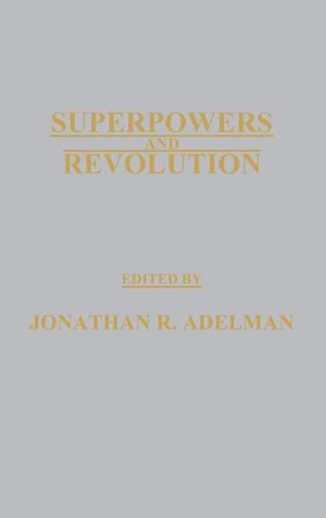 Superpowers and Revolution