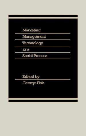 Marketing Management Technology as a Social Process