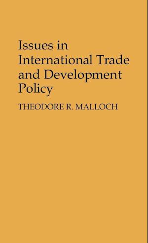 Issues in International Trade and Development Policy