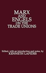 Marx and Engels on the Trade Unions