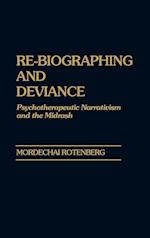 Re-Biographing and Deviance