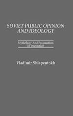 Soviet Public Opinion and Ideology