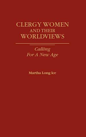 Clergywomen and Their Worldviews