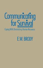 Communicating for Survival