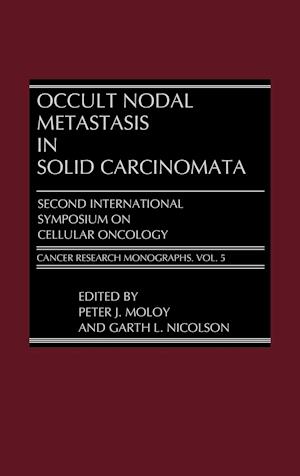 Occult Nodal Metastasis in Solid Carcinomata