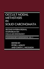 Occult Nodal Metastasis in Solid Carcinomata