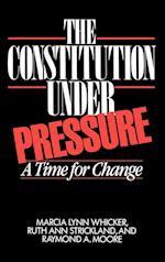 The Constitution Under Pressure