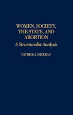 Women, Society, the State, and Abortion