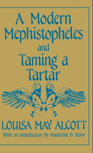 A Modern Mephistopheles and Taming a Tartar