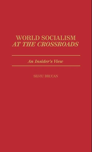 World Socialism at the Crossroads