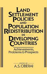 Land Settlement Policies and Population Redistribution in Developing Countries