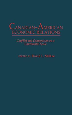 Canadian-American Economic Relations