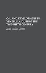 Oil and Development in Venezuela During the Twentieth Century