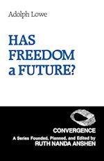 Has Freedom a Future?