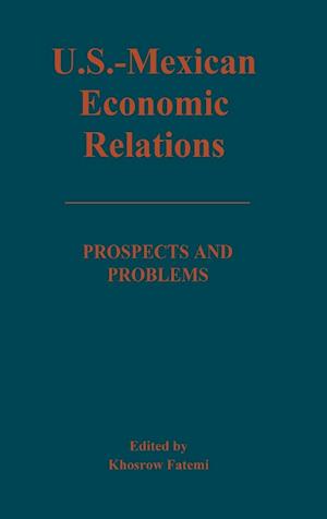 U.S.-Mexican Economic Relations