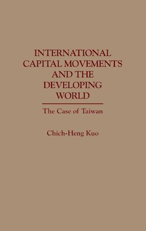 International Capital Movements and the Developing World