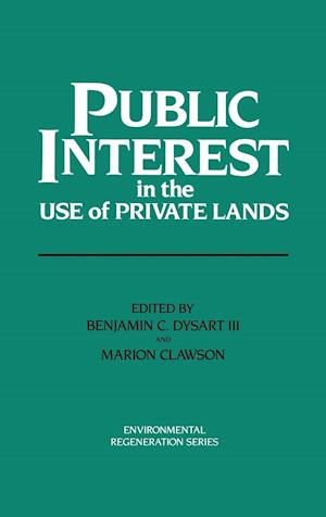 Public Interest in the Use of Private Lands