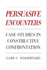 Persuasive Encounters