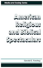 American Religious and Biblical Spectaculars