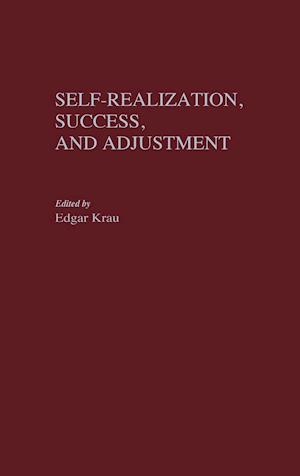 Self-Realization, Success, and Adjustment