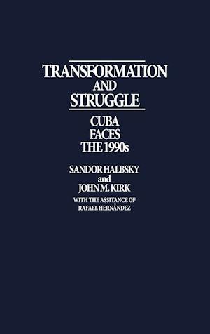 Transformation and Struggle