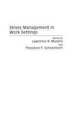 Stress Management in Work Settings