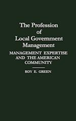 The Profession of Local Government Management