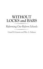Without Locks and Bars