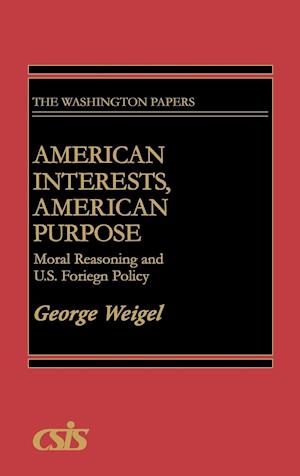 American Interests, American Purpose