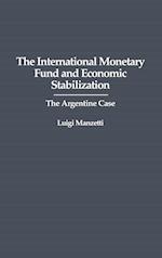 The International Monetary Fund and Economic Stabilization
