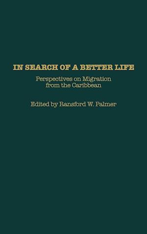 In Search of a Better Life