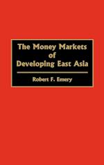 The Money Markets of Developing East Asia