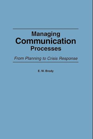 Managing Communication Processes