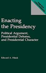 Enacting the Presidency