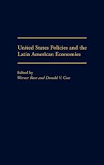 United States Policies and the Latin American Economies